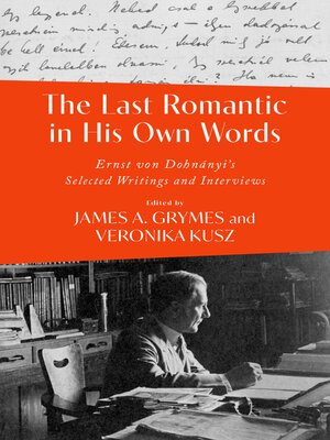 cover image of The Last Romantic in His Own Words